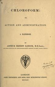 Cover of: Chloroform, its action and administration: a handbook.