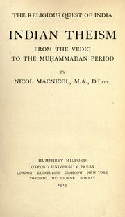 Cover of: Indian theism from the Vedic to the Muhammadan period by Macnicol, Nicol