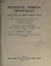 Cover of: Mediaeval Hebrew minstrelsy: songs for the bride queen's feast
