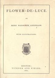 Flower-de-luce by Henry Wadsworth Longfellow