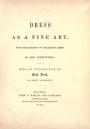 Cover of: Dress as a fine art.: With suggestions on children's dress.