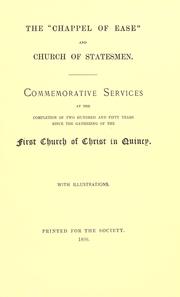 Cover of: The " Chappel of ease" and church of statesmen. by First Church of Christ (Quincy, Mass.)