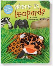 Cover of: Where is Leopard: A Tale of Cooperation (Puppet & Story Book)