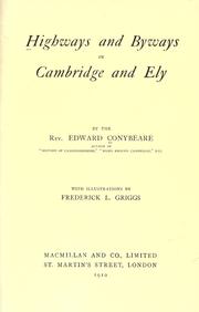 Cover of: Highways and byways in Cambridge and Ely