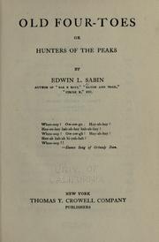 Cover of: Old Four-Toes: or, Hunters of the peaks