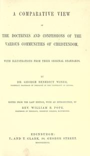 Cover of: A comparative view of the doctrines and confessions of the various communities of Christendom by Georg Benedikt Winer