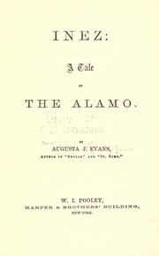 Cover of: Inez: a tale of the Alamo.
