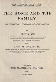Cover of: The home and the family: an elementary textbook of home making