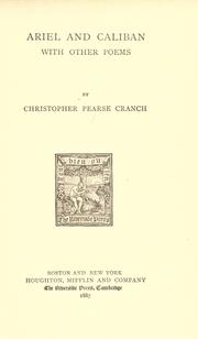 Cover of: Ariel and Caliban by Christopher Pearse Cranch