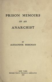 Cover of: Prison memoirs of an anarchist by Alexander Berkman