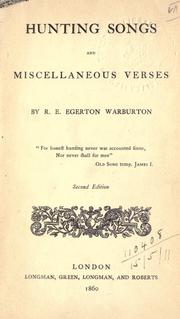 Cover of: Hunting songs and miscellaneous verses. by R. E. Egerton-Warburton