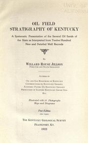 Oil field stratigraphy of Kentucky by Willard Rouse Jillson