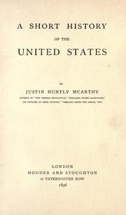 Cover of: A short history of the United States by Justin H. McCarthy