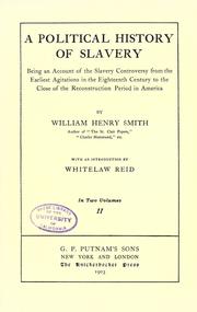 Cover of: A political history of slavery by William Henry Smith