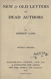 Cover of: New and old letters to dead authors. by Andrew Lang