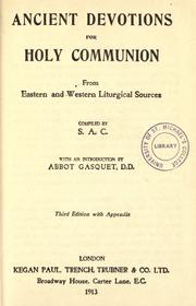 Cover of: Ancient devotions for Holy Communion from Eastern and Western liturgical sources
