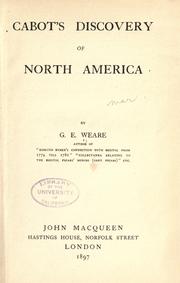 Cabot's discovery of North America by G. E. Weare