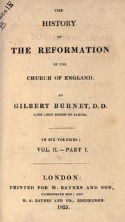 Cover of: The history of the reformation of the Church of England by Burnet, Gilbert