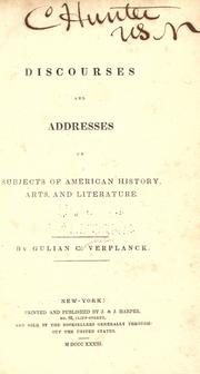 Cover of: Discourses and addresses on subjects of American history, arts, and literature.