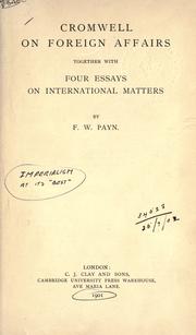 Cover of: Cromwell on foreign affairs, together with four essays on international matters. by F. W. Payn