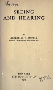 Cover of: Seeing and hearing. by George William Erskine Russell