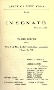 Fourth report of the Factory investigating commission, 1915 by New York (State). Factory Investigating Commission.