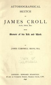 Cover of: Autobiographical sketch of James Croll ...: with memoir of his life and work