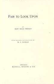 Fair to look upon by Mary Belle Freeley