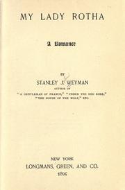 Cover of: My lady Rotha by Stanley John Weyman, Stanley John Weyman