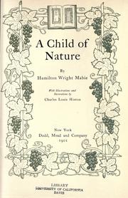 Cover of: A child of nature by Hamilton Wright Mabie