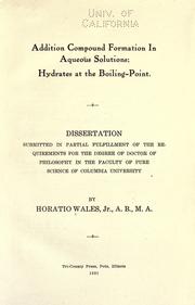 Cover of: Addition compound formation in aqueous solutions by Horatio Wales