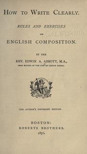 Cover of: How to write clearly. by Edwin Abbott Abbott, Edwin Abbott Abbott