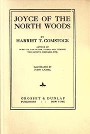 Cover of: Joyce of the north woods by Comstock, Harriet T.
