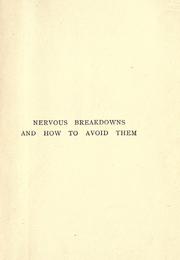 Cover of: Nervous breakdowns and how to avoid them