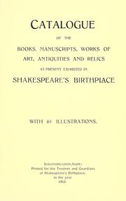 Cover of: A catalogue of the books, manuscripts, works of art, antiquities and relics