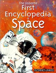 Cover of: The Usborne First Encyclopedia of Space (First Encyclopedia)