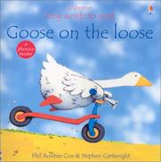 Cover of: Goose on the Loose (Easy Words to Read) by Phil Roxbee Cox, Jenny Tyler