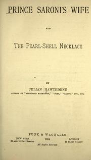 Cover of: Prince Saroni's wife, and, The pearl-shell necklace