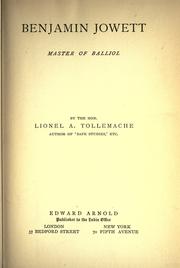 Cover of: Benjamin Jowett, master of Balliol by Lionel A. Tollemache, Lionel A. Tollemache