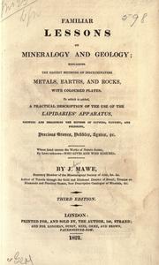 Cover of: Familiar lessons on mineralogy and geology by John Mawe