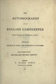 Cover of: The autobiography of an English gamekeeper (John Wilkins of Stanstead, Essex) by Wilkins, John gamekeeper.