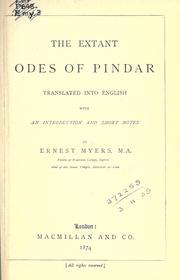 Cover of: The extant odes.: Translated into English with an introd. and short notes by Ernest Myers.