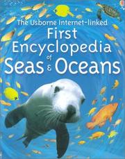 Cover of: The Usborne First Encyclopedia of Seas and Oceans (First Encyclopedias)