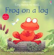 Cover of: Frog on a Log (Usborne Easy Words to Read Series) by Phil Roxbee Cox, Jenny Tyler