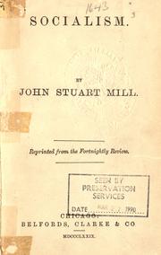 Cover of: Socialism. by John Stuart Mill