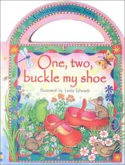 Cover of: One, Two, Buckle My Shoe (Carry Me Board Book)