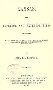Cover of: Kansas, its interior and exterior life by Sara T. L. Robinson