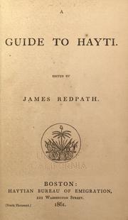 A guide to Hayti by Redpath, James