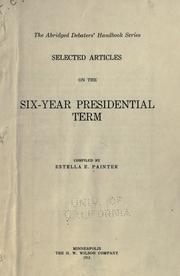 Cover of: Selected articles on the six-year presidential term