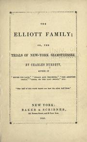 Cover of: The Elliott family, or, The trials of New-York seamstresses.